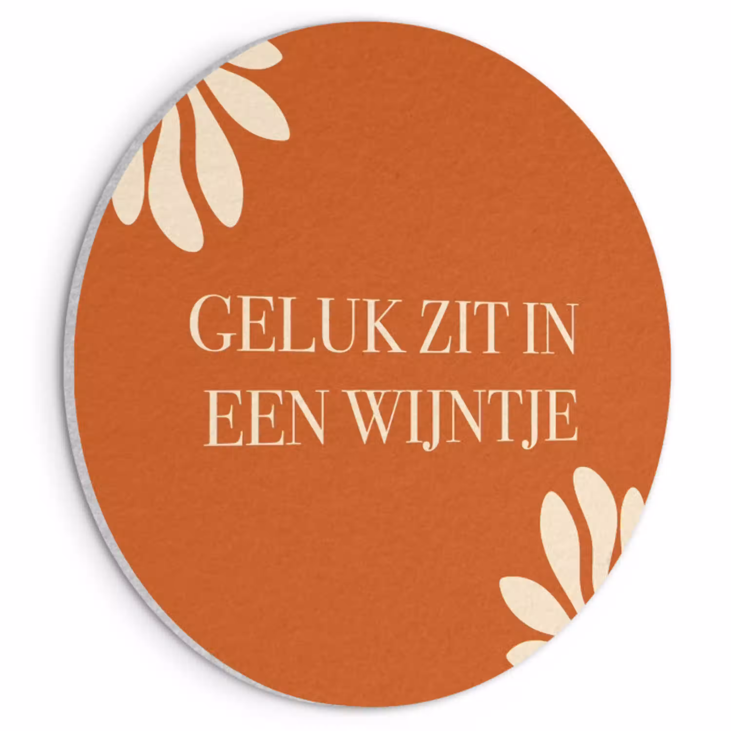 Oranje - Wijntje - Quote Akoestische PET Vilt - Rond klein -3d