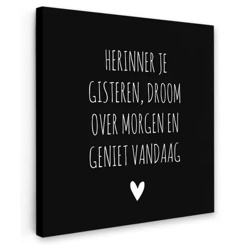 Herinner je gisteren droom over morgen geniet vandaag - Spreuken - Quotes Tuinposter op houten frame 2 cm dik klein -3d