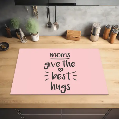 Spreuken - Moms give the best hugs - Quotes - Mama Inductie beschermer vinyl 3mm klein -sfeer5