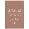Quotes - Liefde maakt van een huis een thuis - Spreuken tuinposter los doek klein -3d