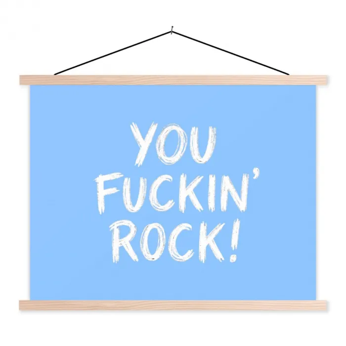 Blauw - Wit - You fuckin rock textielposter latten blank klein -3d