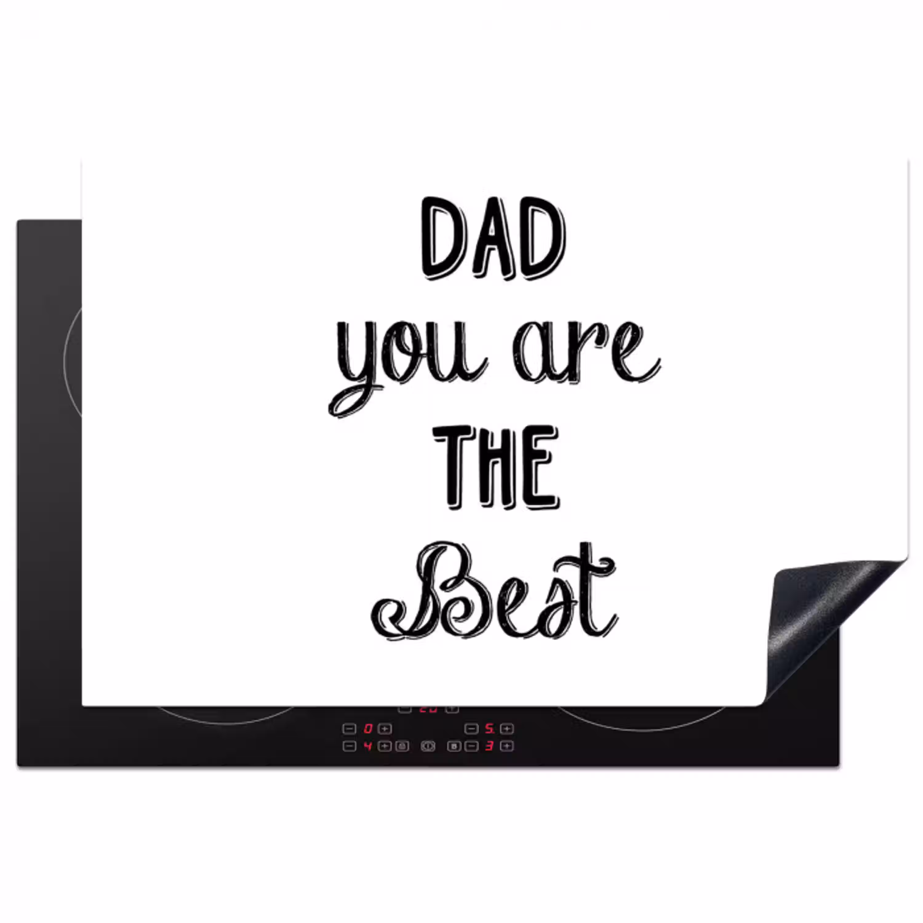 Quotes - Dad you are the best - Spreuken - Papa Inductie beschermer vinyl 3mm klein -3d
