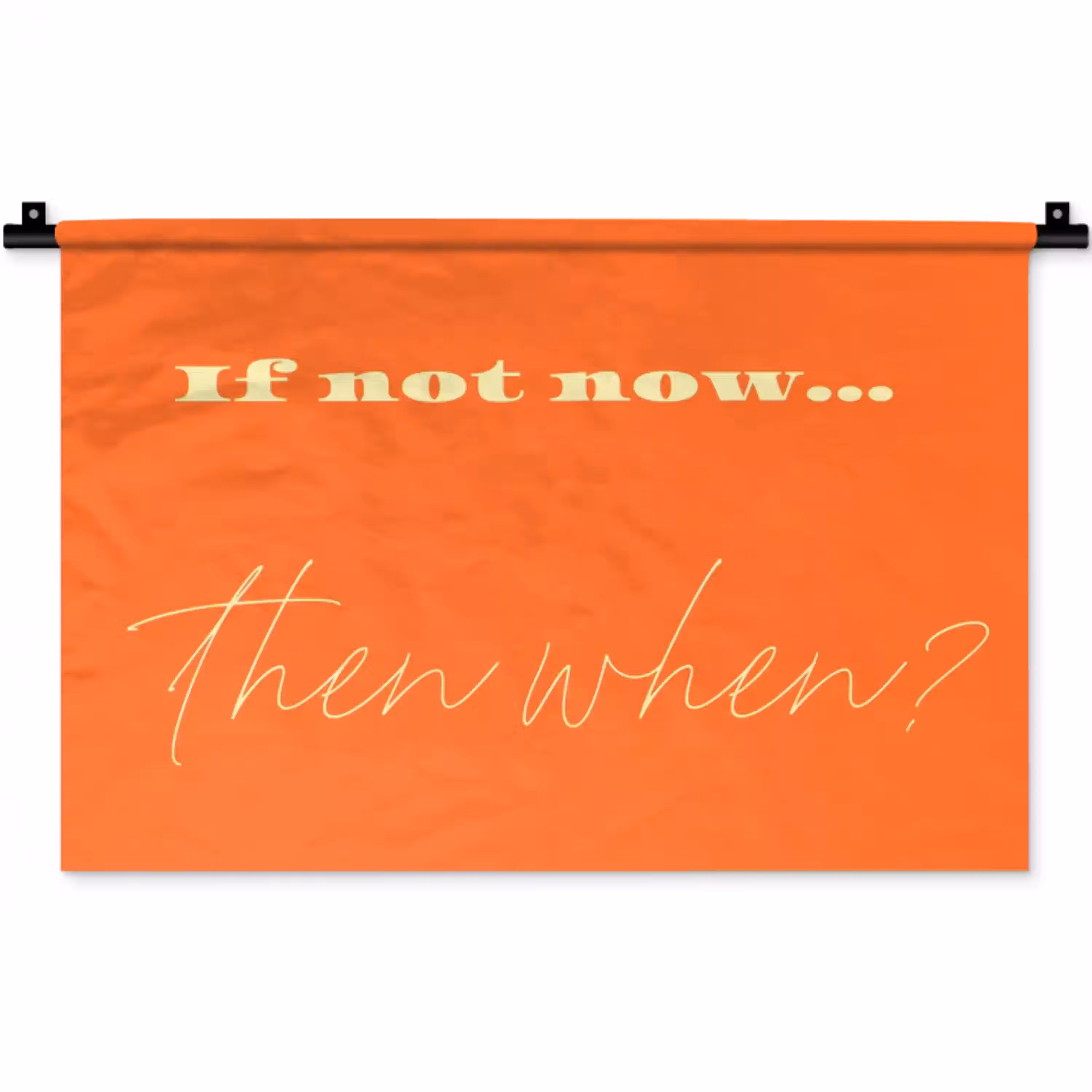 If not now then when - Oranje - Geel - Levendig Wandkleed katoen klein -zz3d