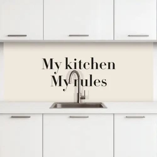 My kitchen My rules keuken achterwand 2 middel -3d