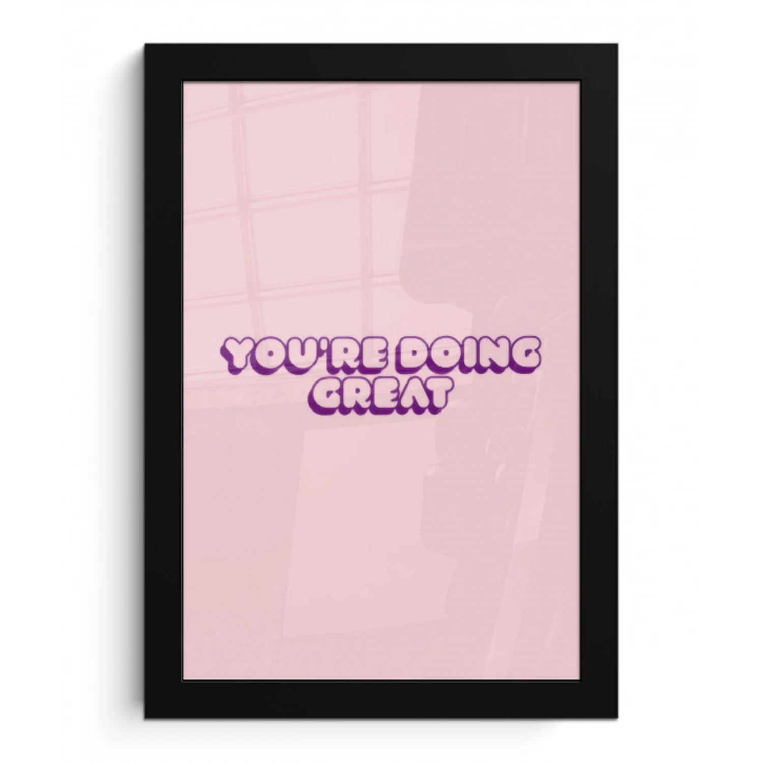 You're doing great - roze - 3D fotolijst zwart zonder passe partout klein -3d