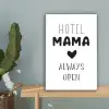 Spreuken - Hotel mama always open - Quotes - Mama canvas 2cm klein -sfeer4