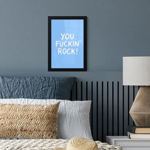 Blauw - Wit - You fuckin rock fotolijst zwart zonder passe partout klein -sfeer3