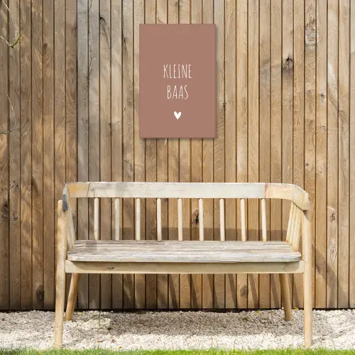 Spreuken - Kleine baas - Quotes Tuinposter op houten frame 2 cm dik klein -sfeer4