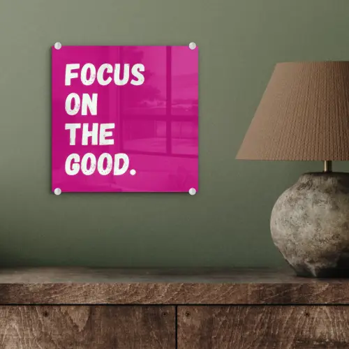 Focus on the good - Roze - Simple plexiglas 5mm klein -sfeer3