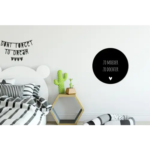 Spreuken - Zo moeder zo dochter - Dochter - Mama - Quotes Wandcirkel aluminium klein -kinderkamer