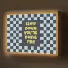 Patroon - Geblok - Blauw - Slow down you're doing fine Light Box met batterij (Wandlamp) middel -z3d_website