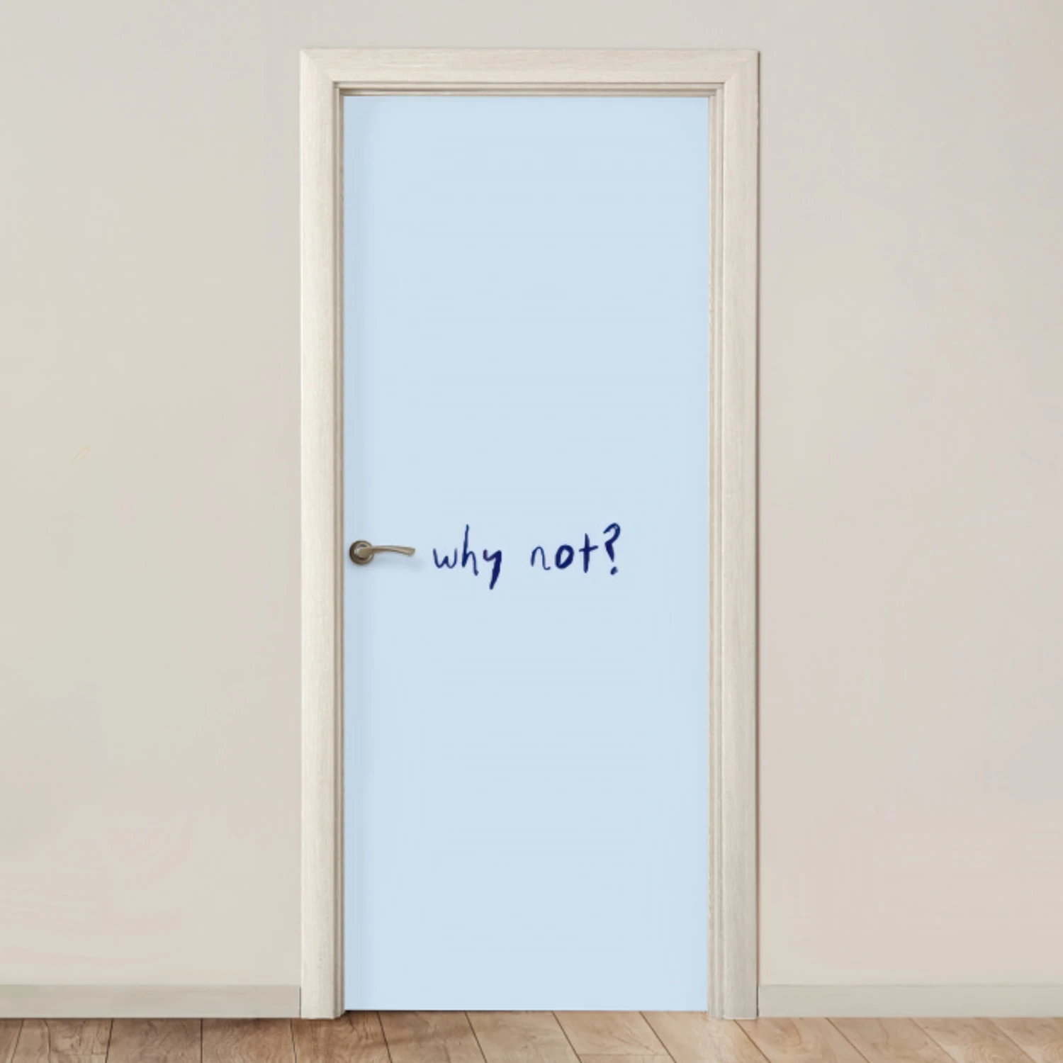 Why not - Blauw - Donker blauw - Quote deurposter klein -3d_beige