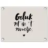 Quotes - Tekst - Geluk zit in 't zonnetje - Zomer tuinposter los doek klein -3d