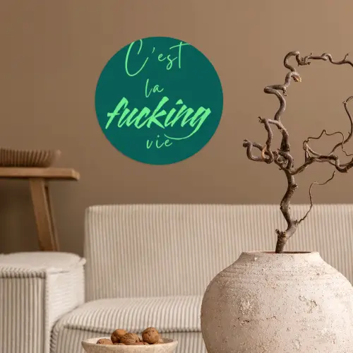 c'est la fucking vie - Groen - Handgeschreven Wandcirkel behangsticker klein -sfeer1