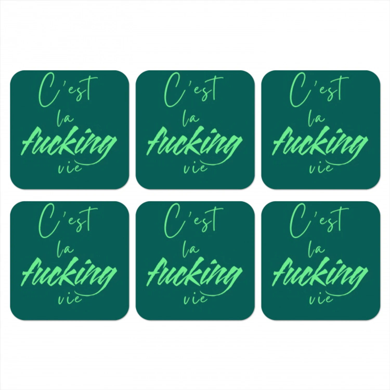 c'est la fucking vie - Groen - Handgeschreven onderzetter kurk middel -3d