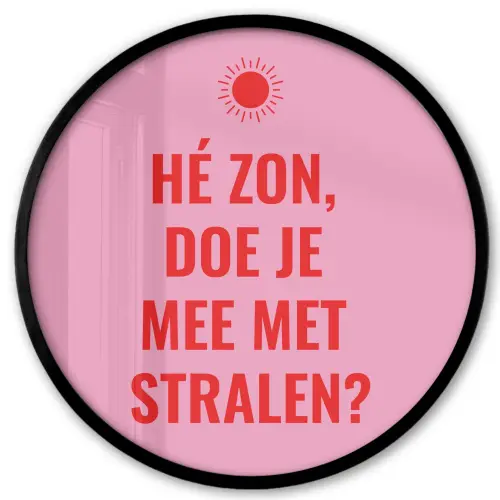 Roze - Zon - Quote Fotolijst rond zonder passe partout klein -3d