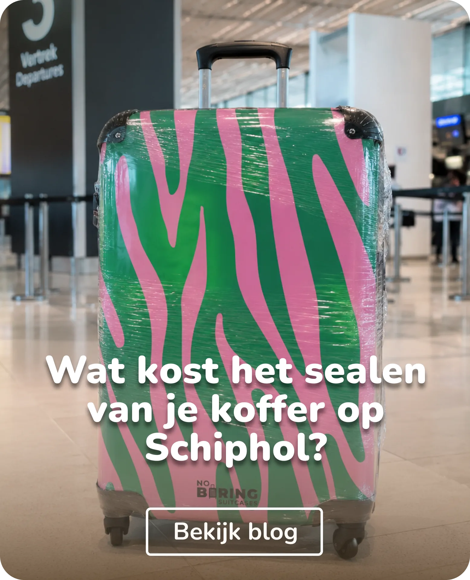 wat kost een koffer sealen op schiphol