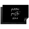Quote - Pizza pasta vino - Zwart Inductie beschermer vinyl 3mm klein -3d
