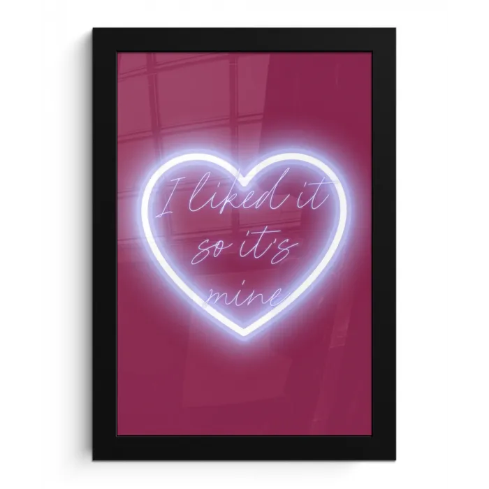 I liked it so it's mine - Neon hart - Roze fotolijst zwart zonder passe partout klein -3d