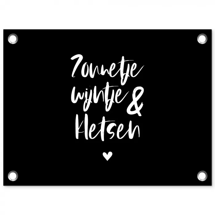 Quotes - Zonnetje, wijntje & kletsen - Tekst - Wijn - Zomer tuinposter los doek klein -3d