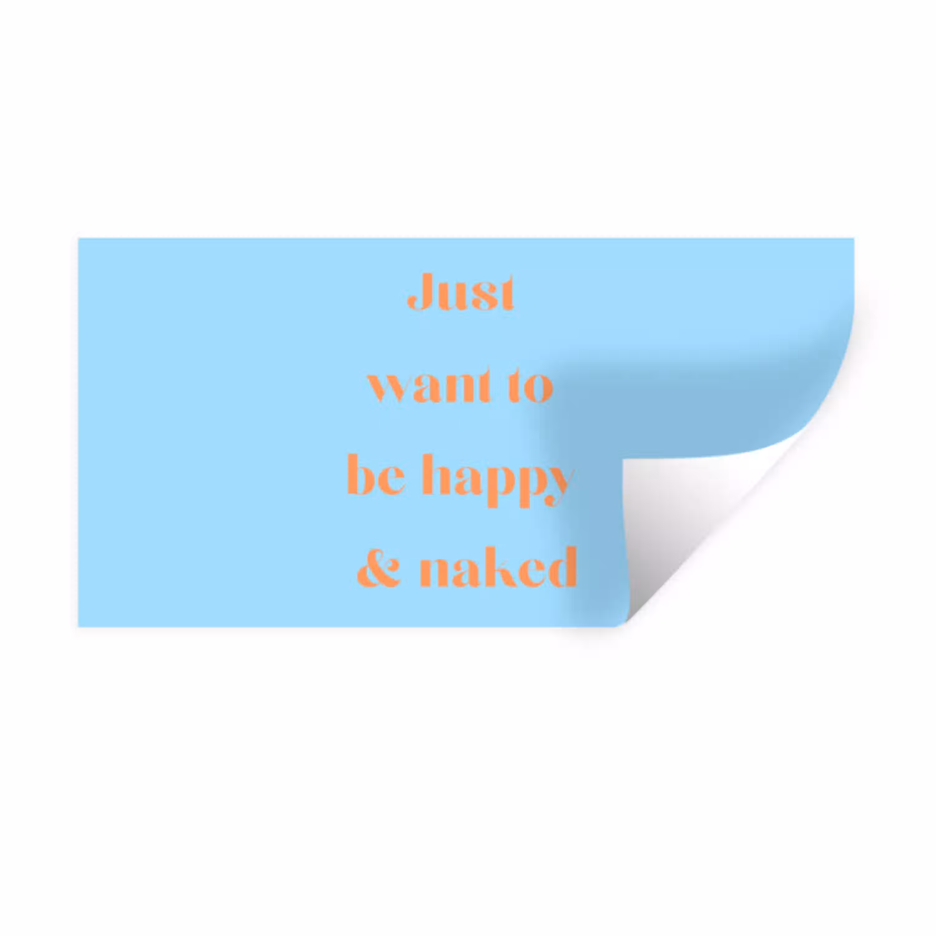 Blauw - Oranje - Just want to be happy & naked Muursticker klein -3d