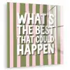 What's the best that could happen - Strepen - Groen - Roze plexiglas 5mm klein -zzzproduct_nieuw