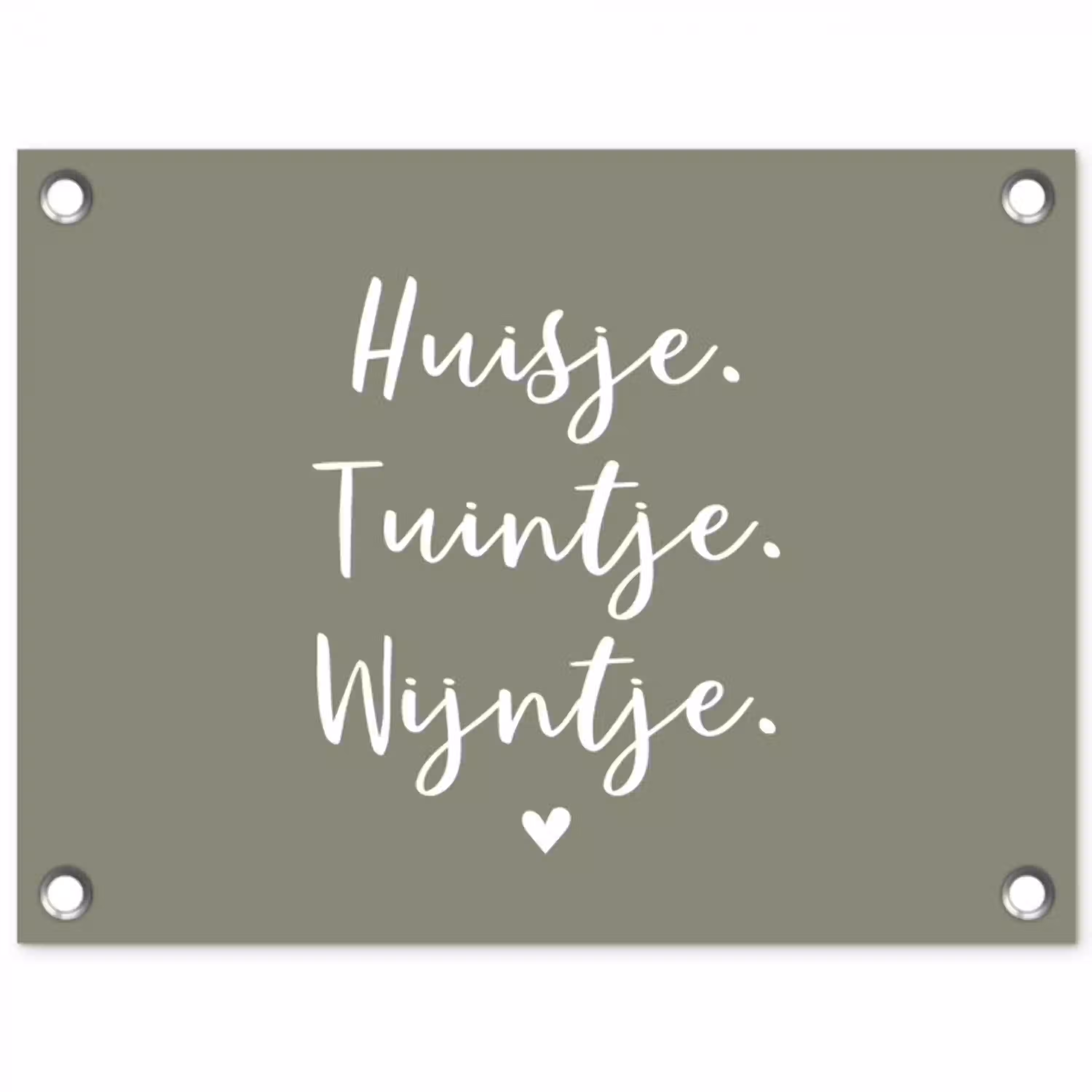 Tekst - Huisje, tuintje, wijntje - Thuis - Quotes - Wijn tuinposter los doek klein -3d