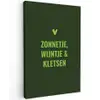 Donkergroen - Quote - Zon - Zomer Tuinposter op houten frame 2 cm dik klein -3d