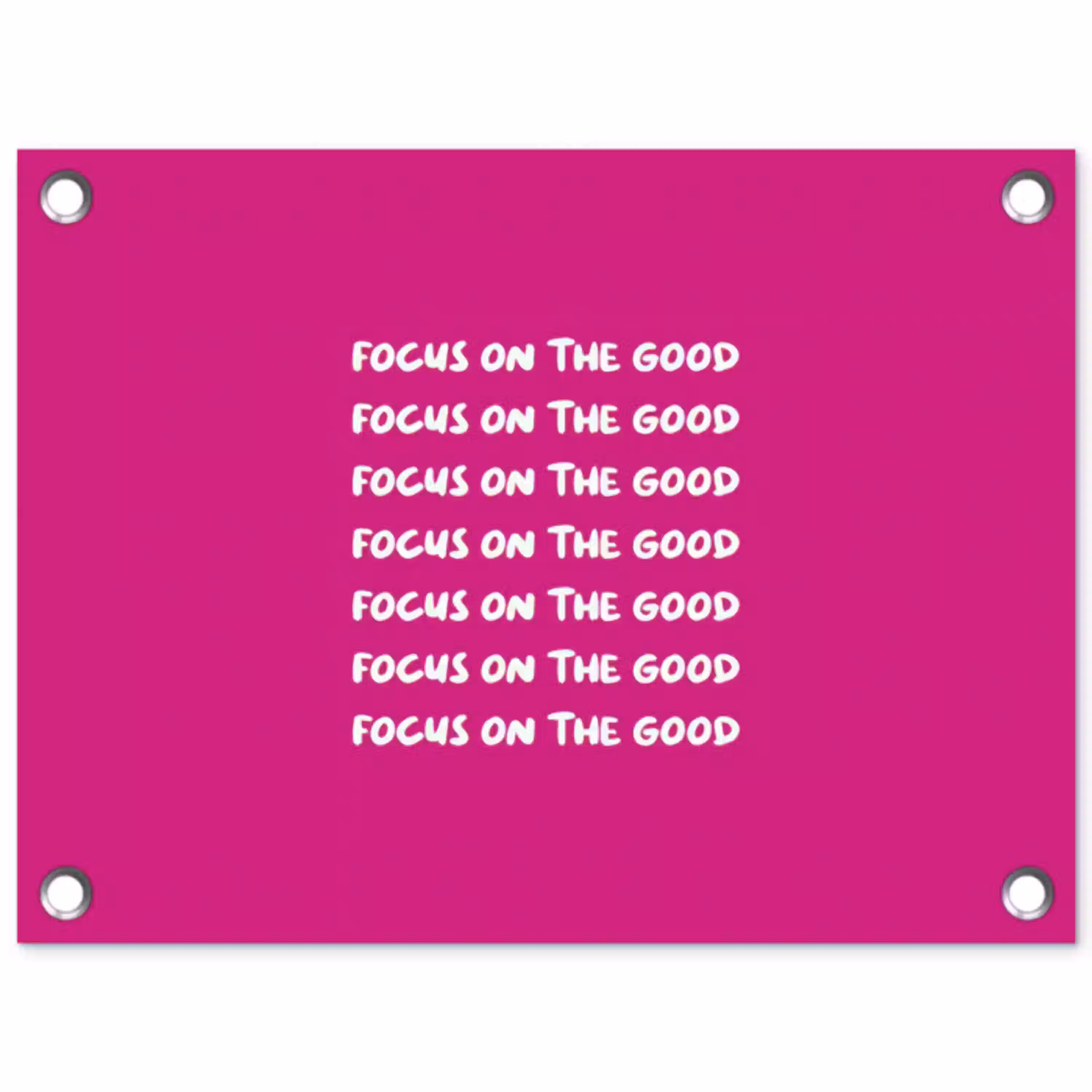 Focus on the good - Roze - wit tuinposter los doek klein -3d