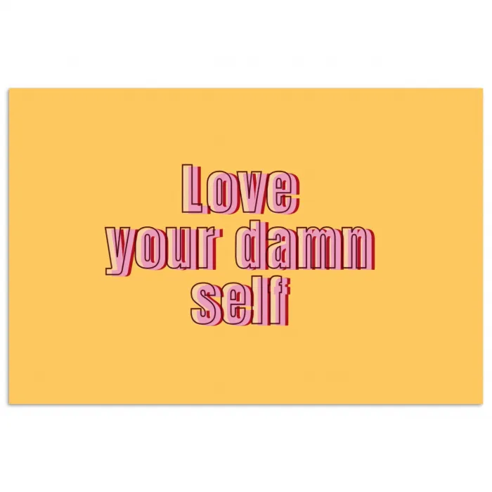 Love yourself - Roze - Geel poster papier klein -3d
