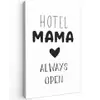 Spreuken - Hotel mama always open - Quotes - Mama canvas 2cm klein -z3d