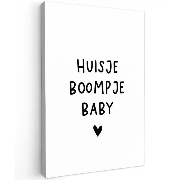Huisje boompje baby - Spreuken - Quotes Tuinposter op houten frame 2 cm dik klein -3d