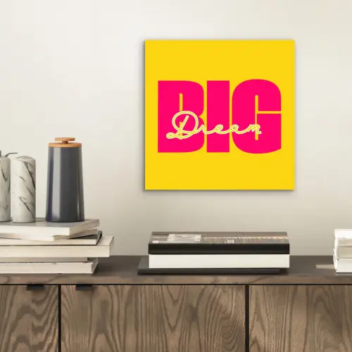 Dream big - Geel - Roze aluminium wit klein -sfeer1