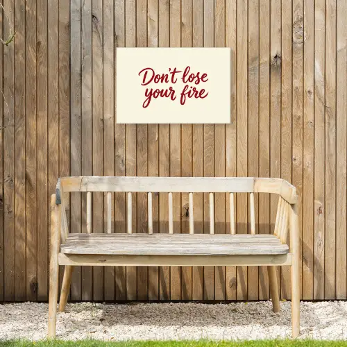 Don't lose your fire - Rood - Wit - Minimalistisch Tuinposter op houten frame 2 cm dik klein -sfeer4