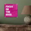 Focus on the good - Roze - Simple plexiglas 5mm klein -sfeer3
