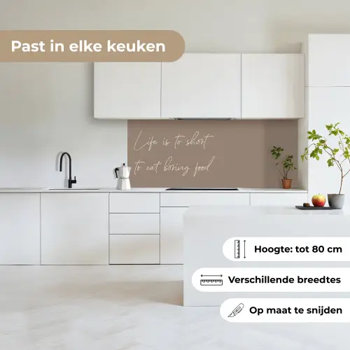 Life is to short to eat boring food keuken achterwand 2 middel -sfeer4_NL