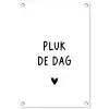Spreuken - Pluk de dag - Quotes - Carpe diem tuinposter los doek klein -3d