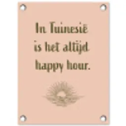 Tuin - Roze - Quote - Zon tuinposter los doek klein -3d