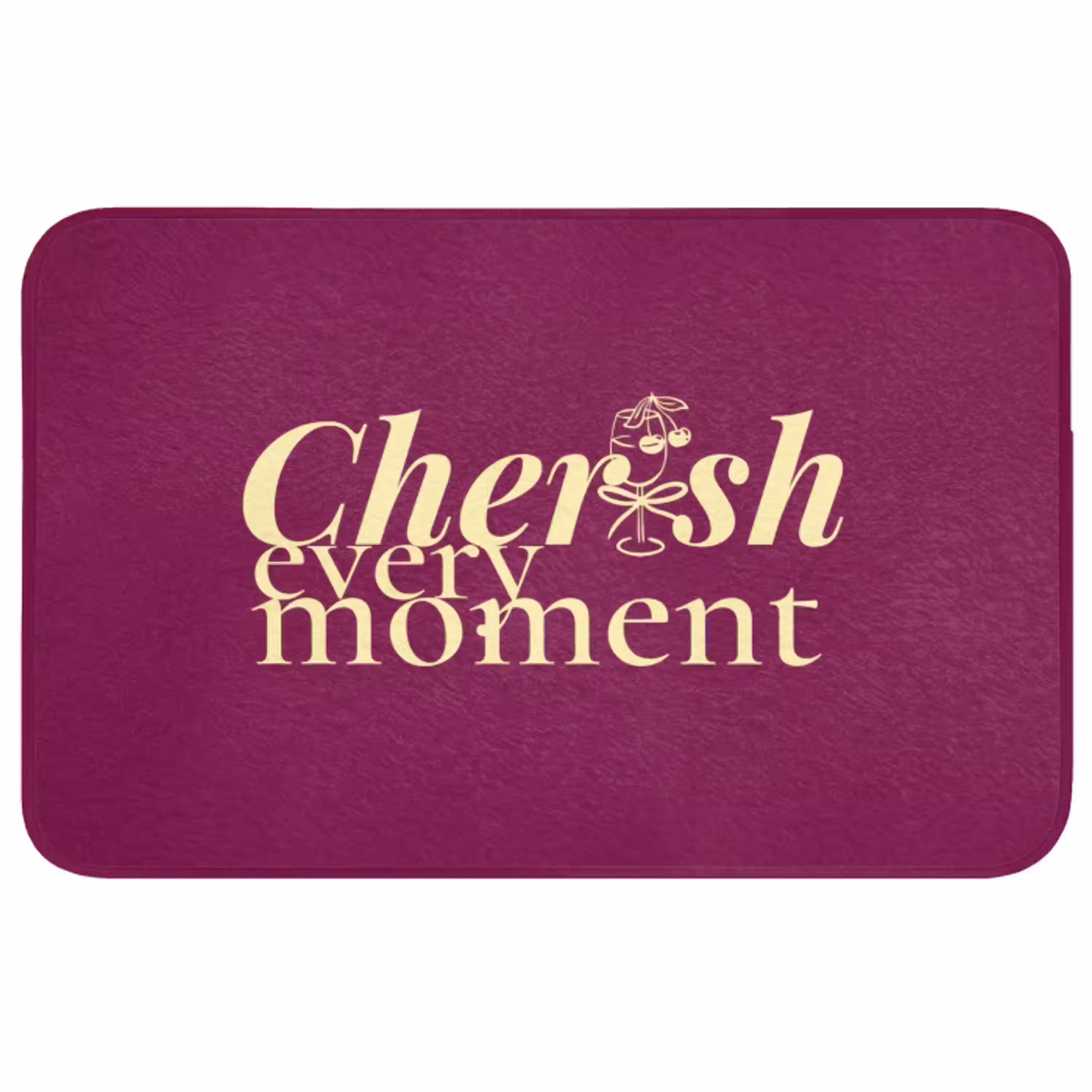 Cherish every moment - Cocktailglas - Bordeaux Badmat middel -3d
