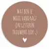 Wat ben je mooi vandaag - Spreuken - Quotes Wandcirkel kunststof plaat 5mm dik klein -3d