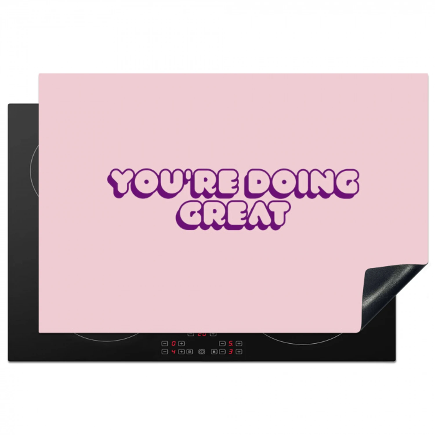 You're doing great - roze - 3D Inductie beschermer vinyl 3mm klein -3d