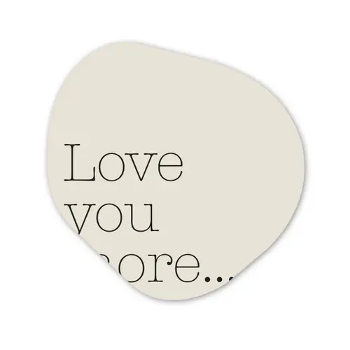Minimalistisch - Love - Beige Wandcirkel Organisch Forex 3mm klein -3d
