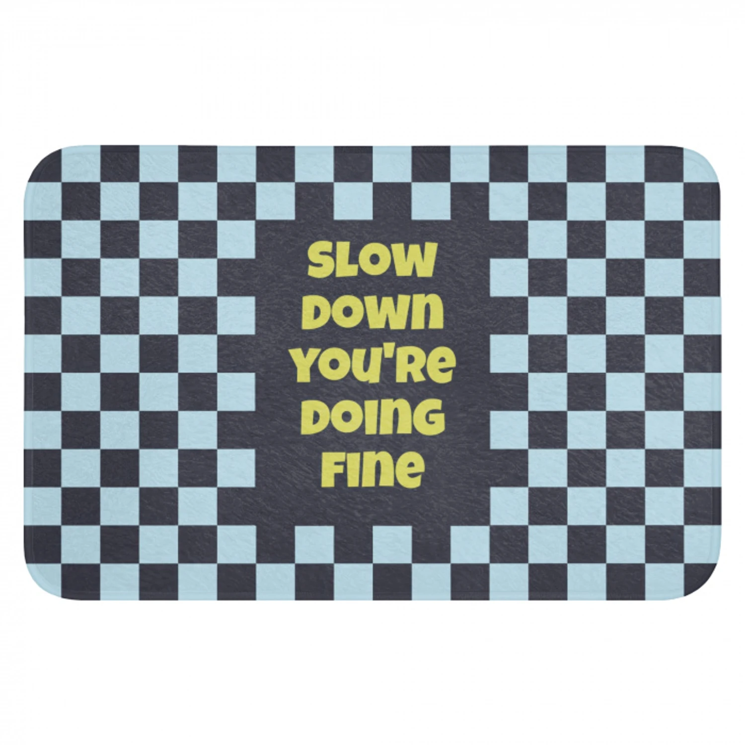 Patroon - Geblok - Blauw - Slow down you're doing fine Badmat klein -3d