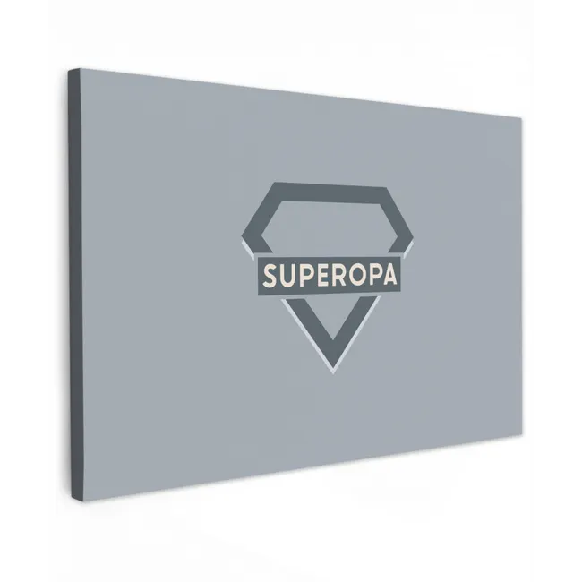 Vaderdag - Kado man - Opa - Superopa - Quote - Spreuken canvas 2cm klein -z3d