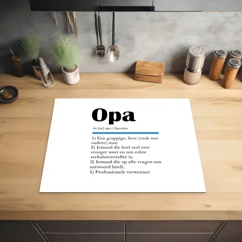 Quotes - Opa betekenis - Spreuken - Woordenboek Inductie beschermer vinyl 3mm groot -sfeer5