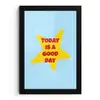 Ster - Today is a good day - Blauw fotolijst zwart zonder passe partout klein -3d