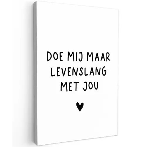 Quotes - Doe mij maar levenslang met jou - Spreuken Tuinposter op houten frame 2 cm dik klein -3d