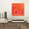 Oh la la - Oranje - Roze - Scheeflettertype plexiglas 5mm klein -sfeer1