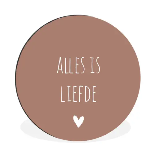 Quotes - Alles is liefde - Spreuken - Bløf Wandcirkel aluminium klein -3d