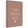 Jij bent mijn liever dan lief - Spreuken - Quotes Tuinposter op houten frame 2 cm dik klein -3d